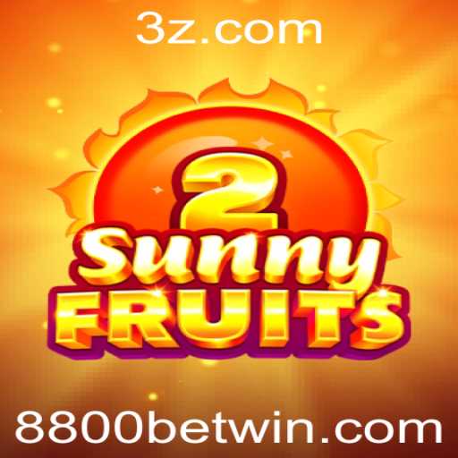 Descubra a Emoção e as Regras do Jogo SunnyFruits2 com 8800bet